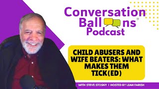 Child Abusers and Wife Beaters: What Makes Them Tick(ed)