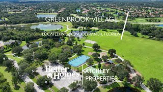 Greenbrook Village in Lakewood Ranch Homes for sale by Better Homes & Gardens Real Estate Atchley