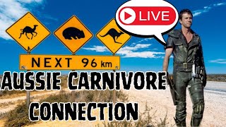 The Aussie Carnivore Connection with special guest #3