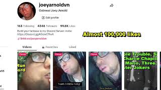 Almost 100,000 Likes on TikTok @JOEYARNOLDVN