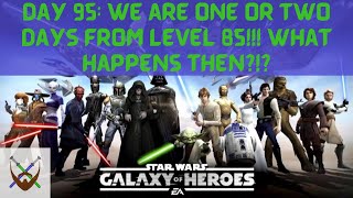 Day 95: We are One or Two Days from LEVEL 85!!! What Happens Then?!?