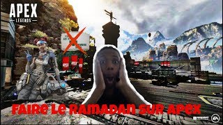 JE FAIS  LE RAMADAN SUR APEX LÉGENDE !!!