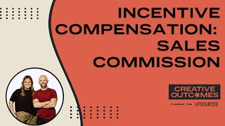 Incentive Compensation: Sales Commission