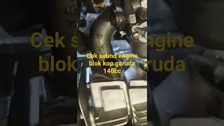 Cek sound engine Astrea grand impessa 140 cc, blok kop garuda #boreup #astreaindonesia