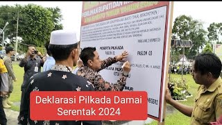 Deklarasi Damai Pemilu Serentak 2024