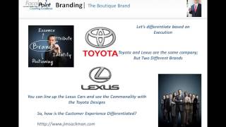 Branding Video Blog:  Boutiques and Execution