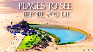 15 Places To See Before You Die