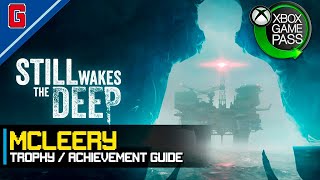 Still Wakes the Deep - McLeery 🏆 Trophy / Achievement Guide