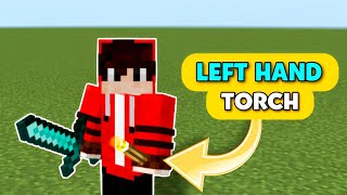 Left Hand Torch Addon for MCPE 1.20+