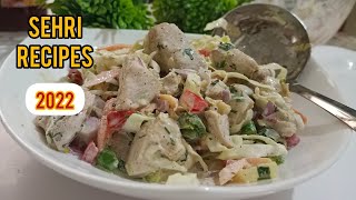 Sehri me Banaye Aasaani se ye Highly Nutritious Recipe/Sehri Recipes/Chicken Salad Recipe....