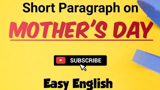 Paragraph on Mother's Day || Mother's Day Special || Few Lines on Mother's Day