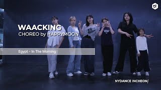 Egypt- in the Morning _ [왁킹] Choreo by "해피문"T