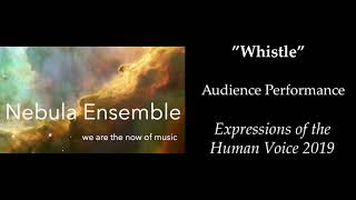 Whistle, Audience Performance