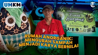 KREATIF! Menilik Rumah Anorganik di Bogor, Mengubah Sampah Menjadi Karya Bernilai