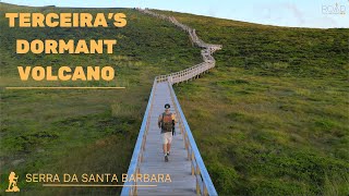 Visiting Terceira's Dormant Volcano - Serra da Santa Barbara