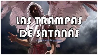 Las trampas de Satanás - Lic Daniel Boggiano