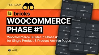 Bricks v1.3 WooCommerce Builder Phase 1 | First Look: Single & Shop Templates