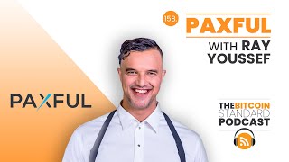 158. Paxful w/ Ray Youssef