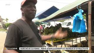 marché central de Cayenne perte d'emplacement et réclamations mai 2022