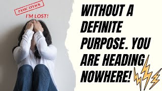 Find your definite purpose: What does it mean? #UnlockingYourDestiny #LifePurpose #SelfDiscovery