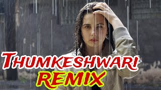 Thumkeshwari Remix | Bollywood New Remix Song 2023