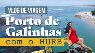 PORTO DE GALINHAS COM O HURB: Vlog de viagem | Júlia Orige