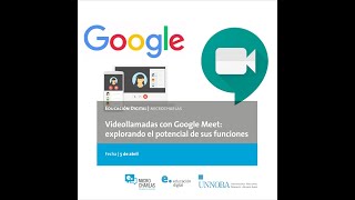 3ª Micro Charla ED - Videollamadas con Google Meet