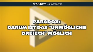 Paradox: Darum ist das "unmögliche Dreieck" möglich