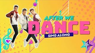 Kally's Mashup 2 | After We Dance - Sing Along