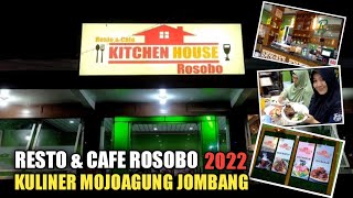 KULINER MOJOAGUNG JOMBANG 2022 || RESTO & CAFE KITCHEN HOUSE ROSOBO JAWA TIMUR