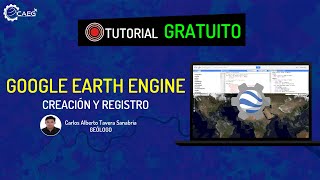 👨‍🏫 Google Earth Engine 2023: Registro y Creación de una Cuenta GRATUITA | CAEG