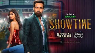 Showtime New Episode Trailer Disney plus Hotstar |Showtime Season 2 Trailer emraan hashmi, Mouni roy