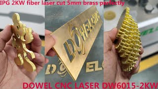 5mm brass cut by IPG fiber laser cutting machine DW6015-2KW