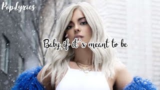 Bebe Rexha - Meant To Be (Solo Version) Lyrics