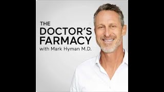 The Doctor's Farmacy with Mark Hyman, M.D. | Health & Fitness