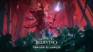 Destiny 2: Redivivo | Trailer di lancio [IT]