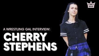 A Wrestling Gal Interview: Cherry Stephens