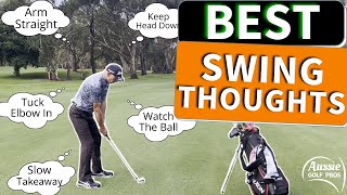 WHAT ARE THE BEST GOLF SWING THOUGHTS?