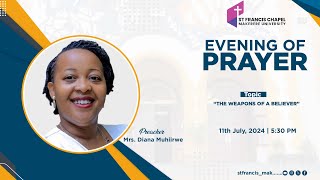 Evening of Prayer | THE WEAPONS OF A BELIEVER | Mrs. Diana Muhiirwe | 11/07/2024