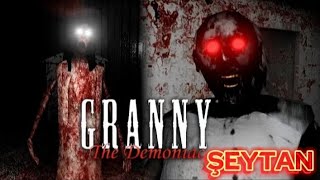 GRANNY SEYTAN"İ OLDU😰 --Granny The Demoniac