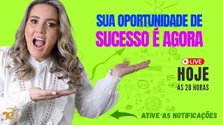 Live - Sua oportunidade de sucesso é agora, Cuidadora! - 09/07/2024