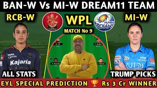 BAN W vs MI W Dream11 Prediction | BAN-W vs MI-W Dream11 Team | Dream11 Team of Today Match WPL2024