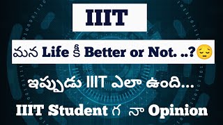 iiit మన Life కీ better or Not | iiit Campus Placements | iiit college is గుడ్ Or Not| focusfirergukt