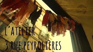 L'ATELIER 3 RUE PEYROLIERES //