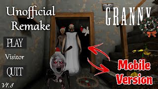 Granny Revamp - Unofficial Remake Full Gameplay ( Mobile Version 1.8)