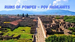 Ruins of Pompeii - POV highlights tour