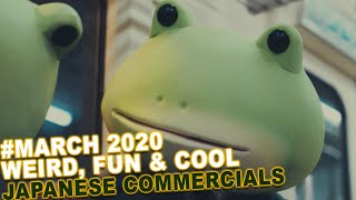 WEIRD, Fun & also COOL Japanese Commercials [March 2020]