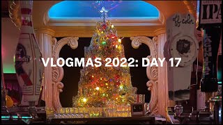 Vlogmas 2022: Day 17