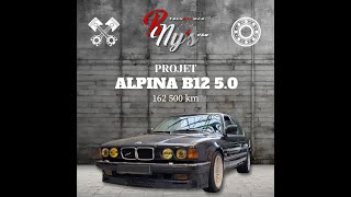 PROJET RENOVATION ALPINA B12 5.0L