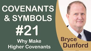 Covenants & Symbols 21: Why Make Higher Covenants?